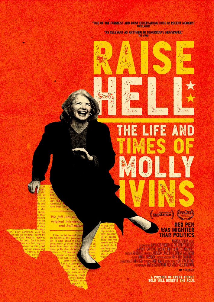 Raise Hell: The Life & Times of Molly Ivins