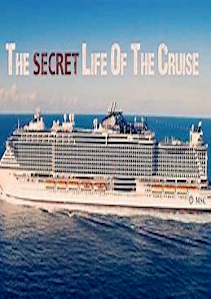 The Secret Life of the Cruise