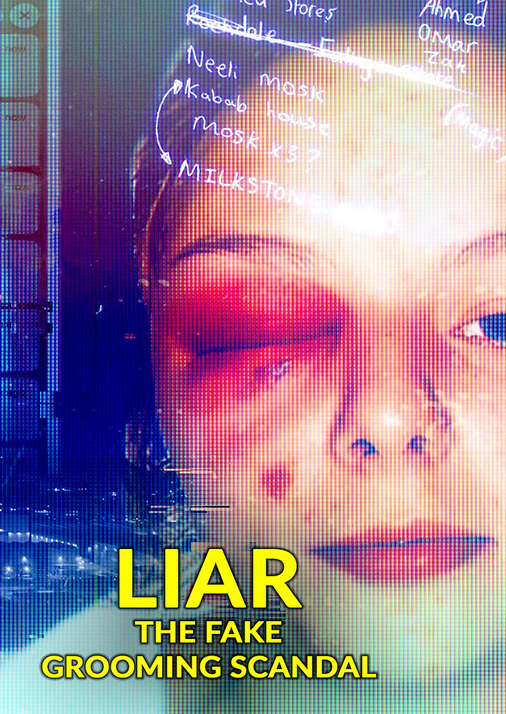 Liar: The Fake Grooming Scandal