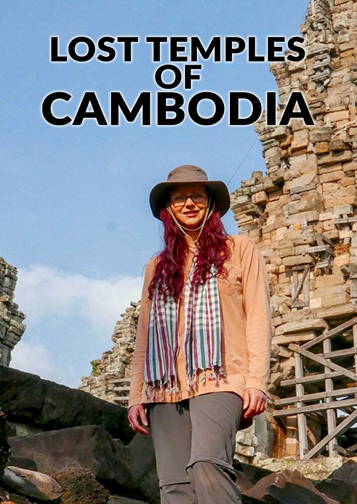 Lost Temples of Cambodia