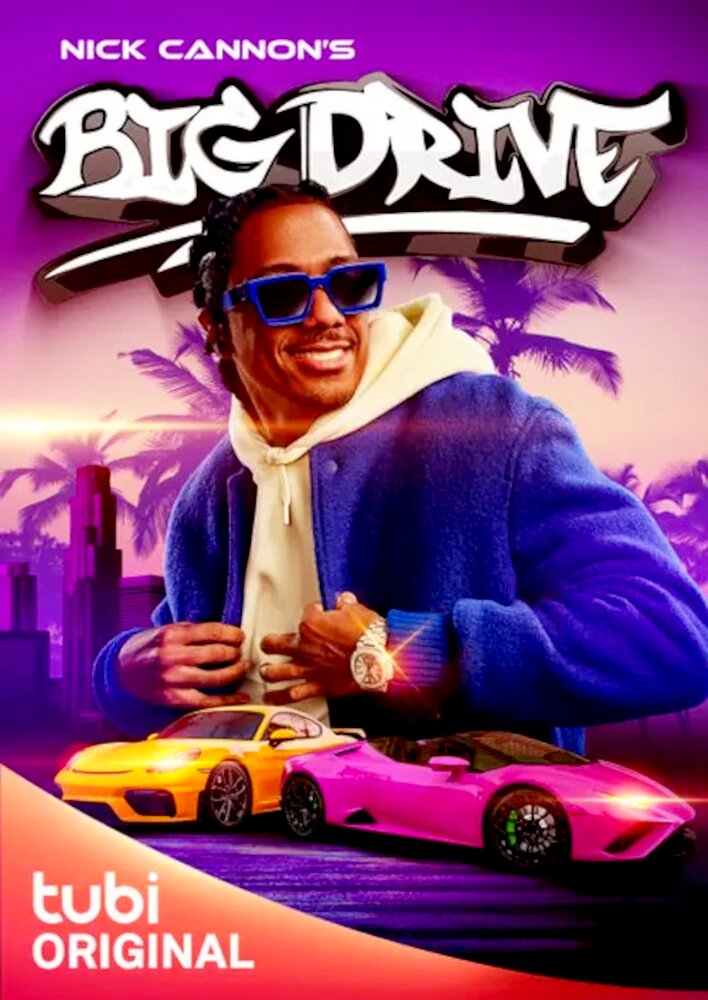 Nick Cannon's Big Drive