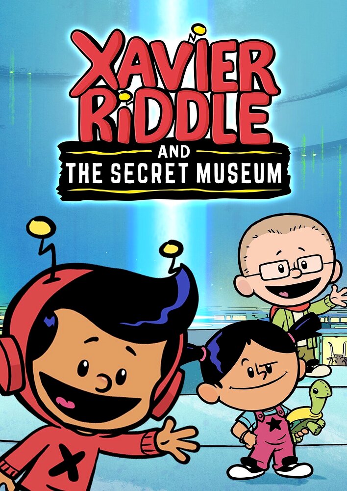 Xavier Riddle and the Secret Museum