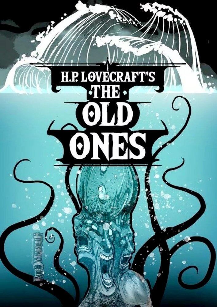 H. P. Lovecraft's the Old Ones