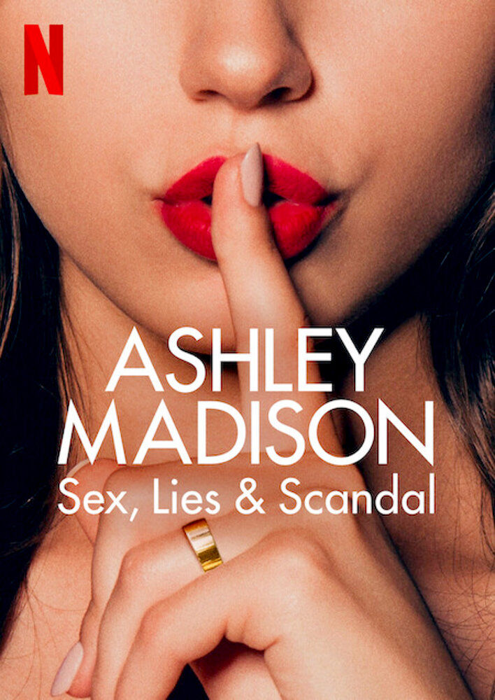 Ashley Madison: Sex, Lies & Scandal