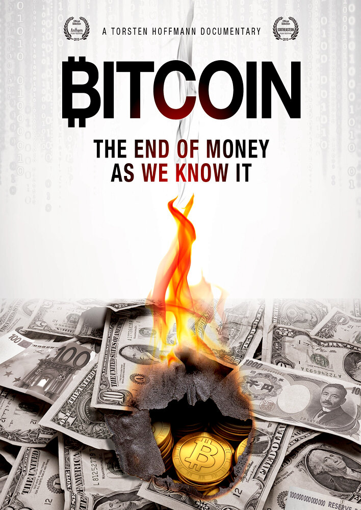 Bitcoin: The End of Money as We Know It