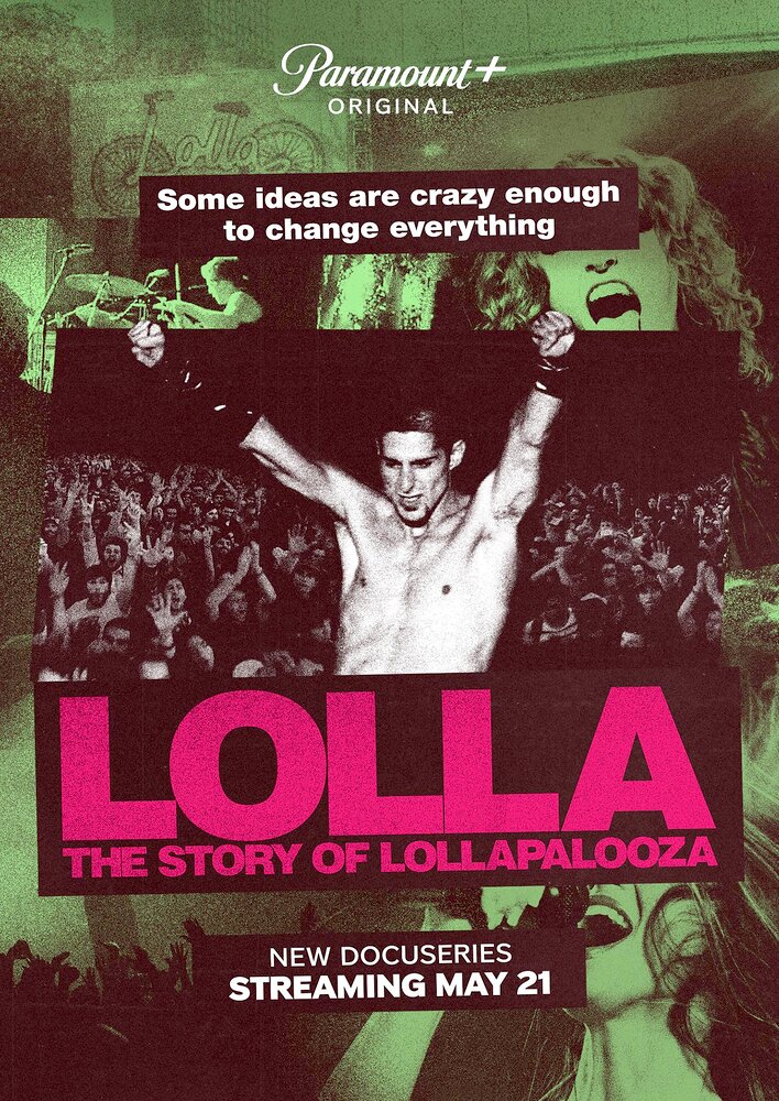 Lolla: The Story of Lollapalooza