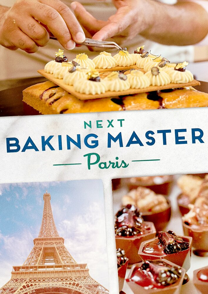 Next Baking Master: Paris