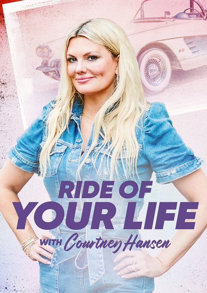 Ride of Your Life with Courtney Hansen