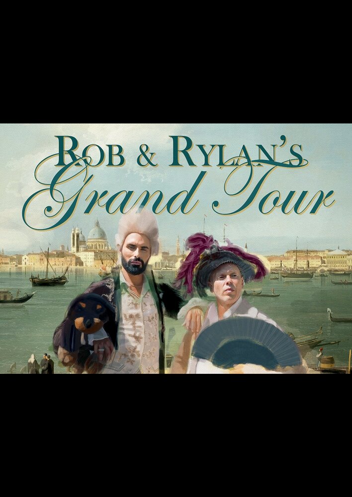 Rob and Rylan's Grand Tour