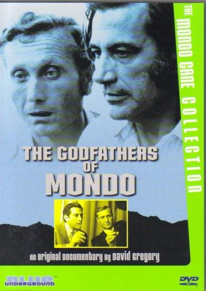 The Godfathers of Mondo