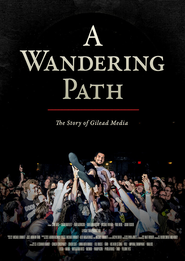 A Wandering Path (The Story of Gilead Media)