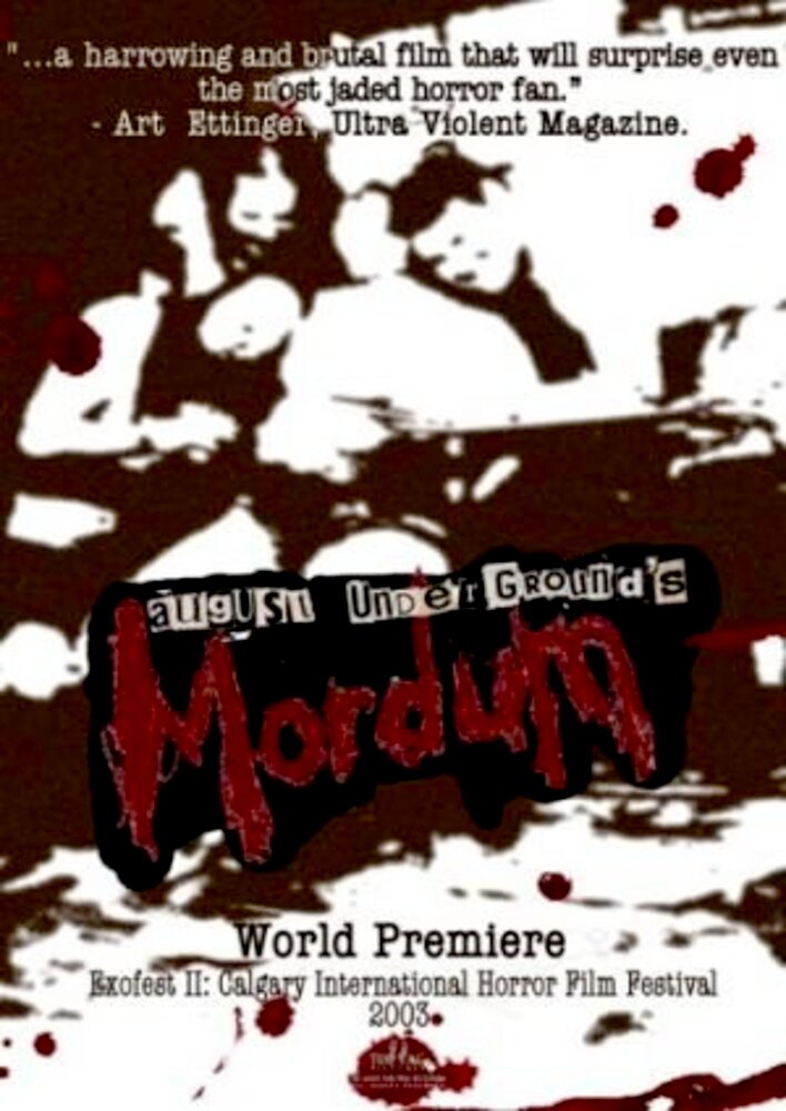 August Underground's Mordum