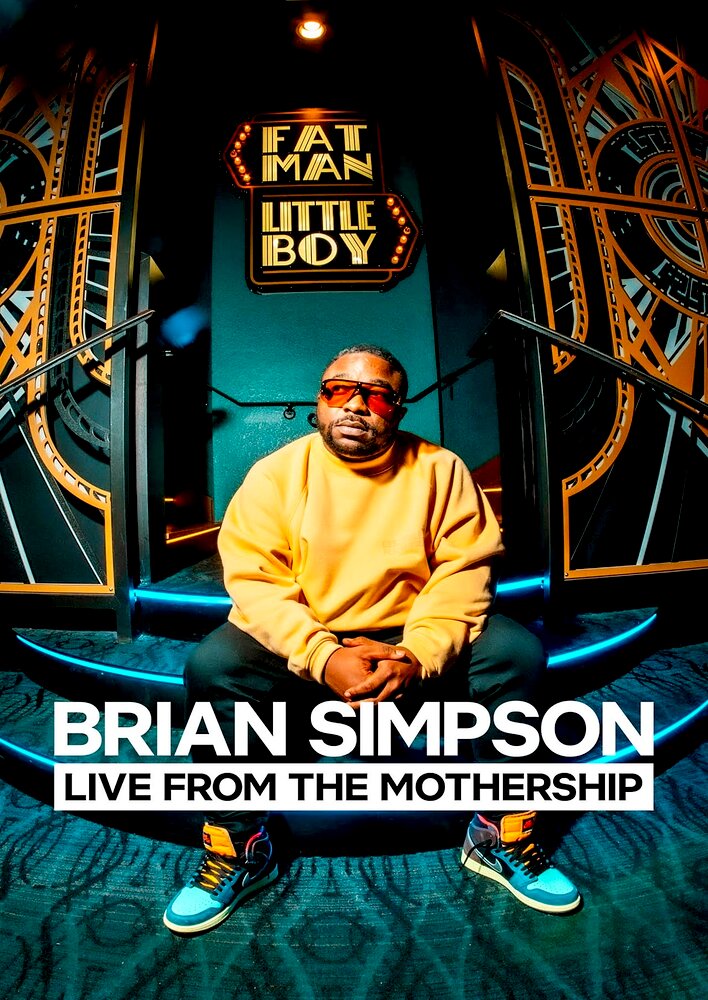 Brian Simpson: Live from the Mothership