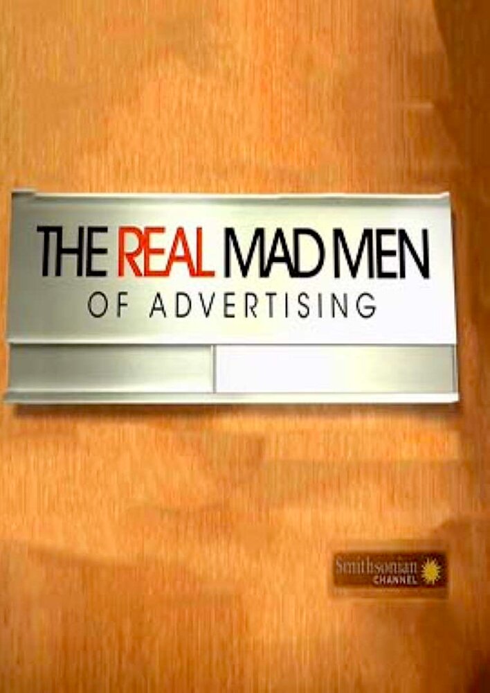 The Real Mad Men of Advertising