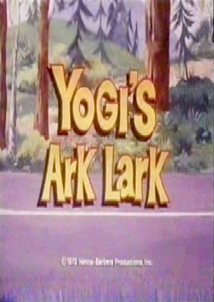 Yogi's Ark Lark