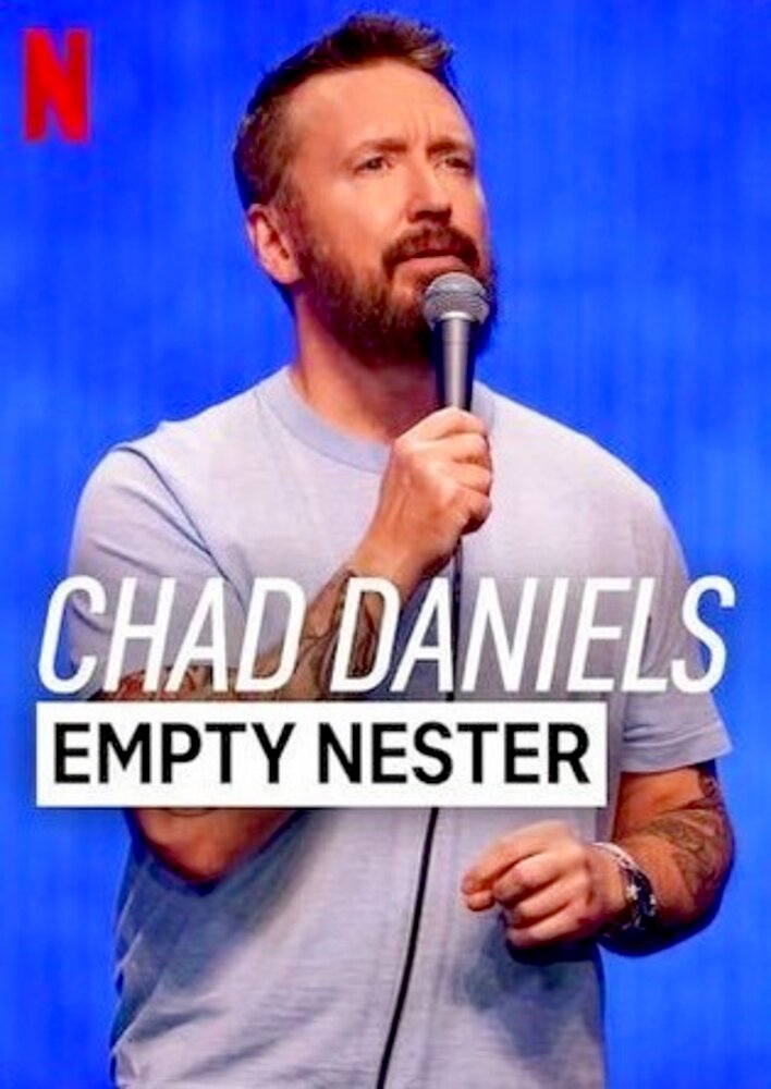 Chad Daniels: Empty Nester