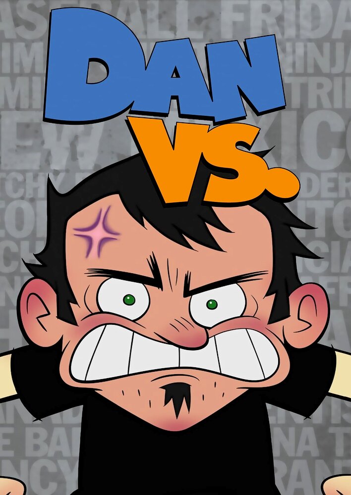 Dan Vs.