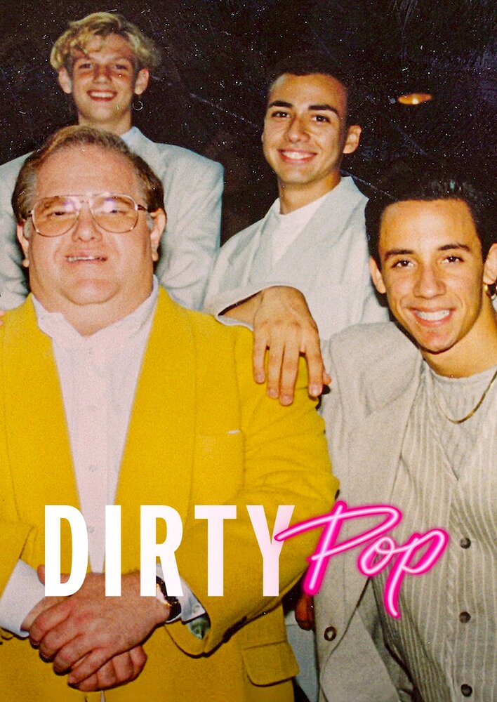 Dirty Pop: The Boy Band Scam