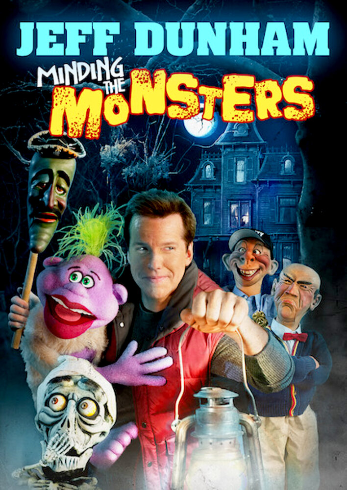 Jeff Dunham: Minding the Monsters