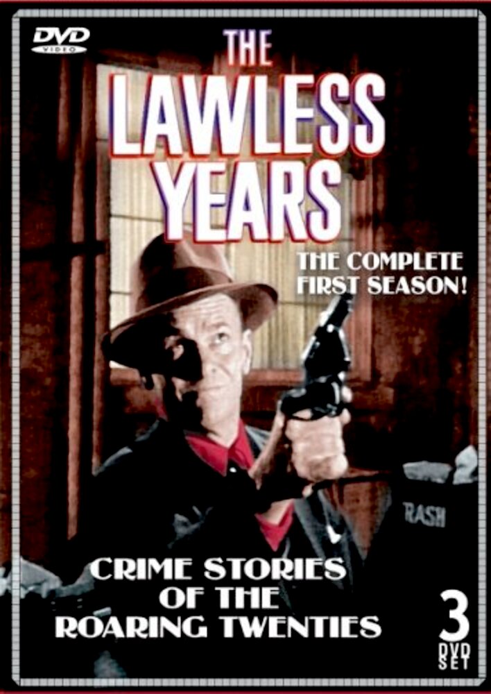 The Lawless Years