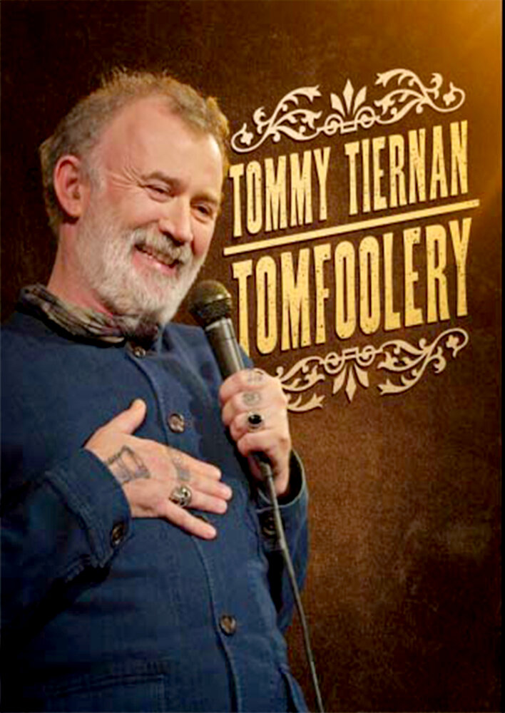 Tommy Tiernan: Tomfoolery