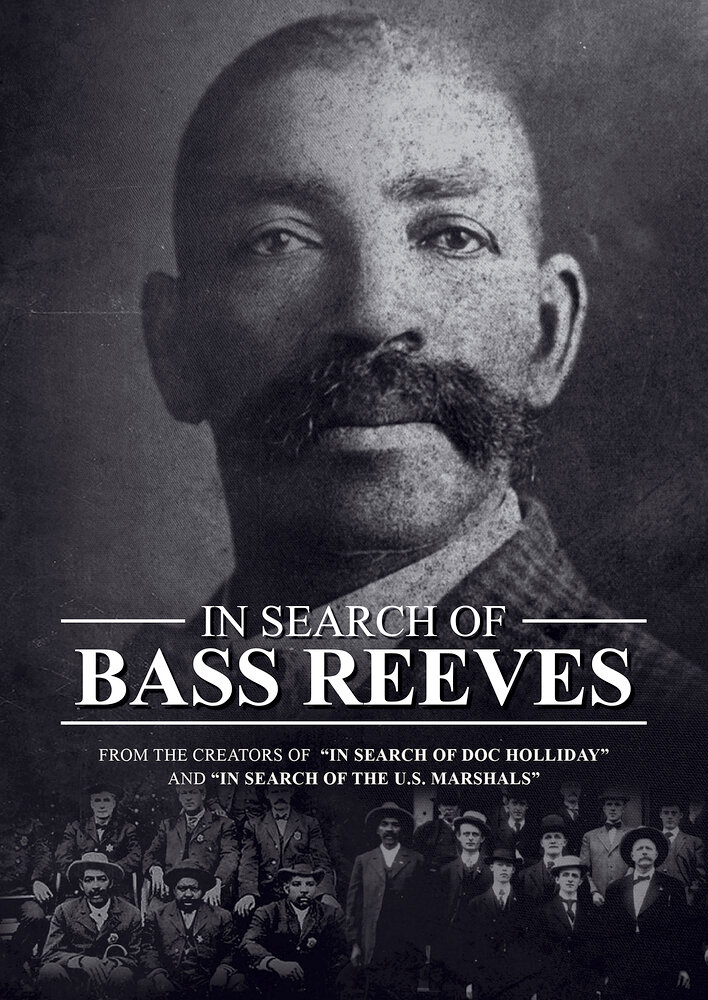 In Search of Bass Reeves