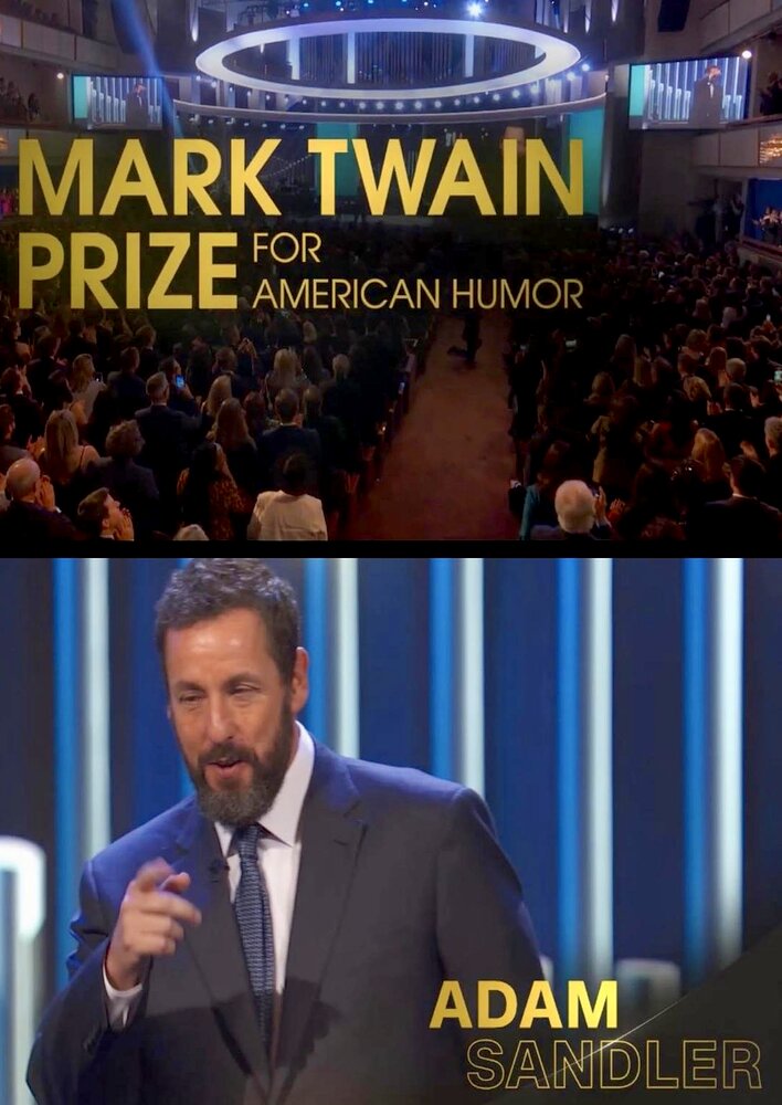 Adam Sandler: The Kennedy Center Mark Twain Prize for American Humor