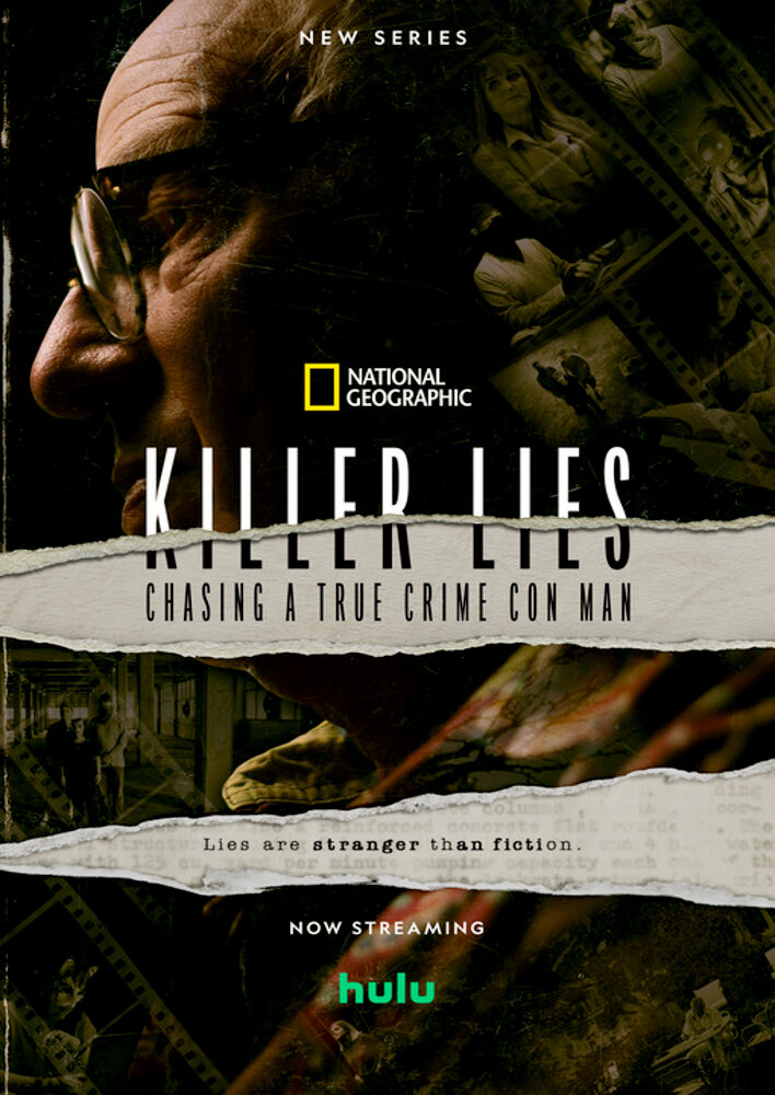 Killer Lies: Chasing a True Crime Con Man