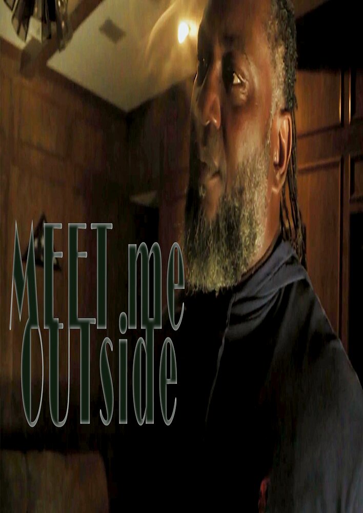 Meet Me Outside