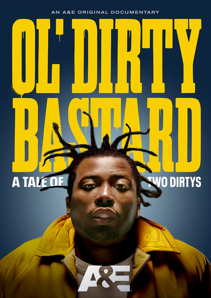 Ol' Dirty Bastard: A Tale of Two Dirtys