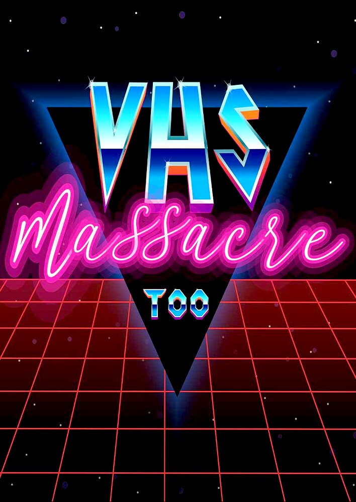 VHS Massacre Too