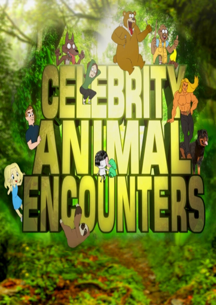 Celebrity Animal Encounters