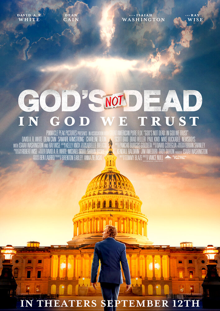 God's Not Dead: In God We Trust