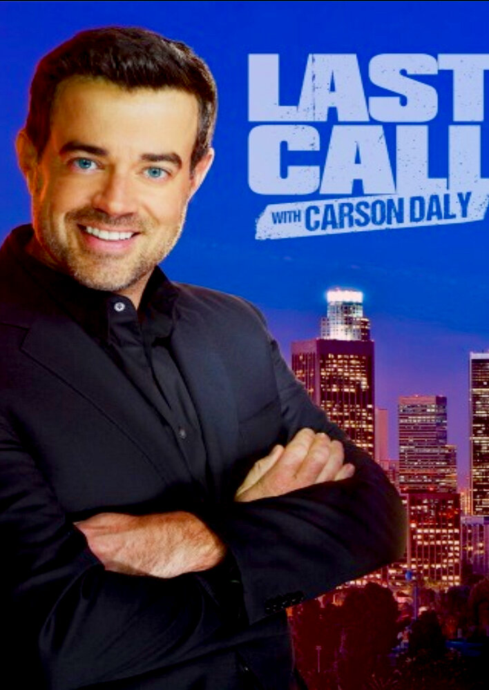 Last Call with Carson Daly