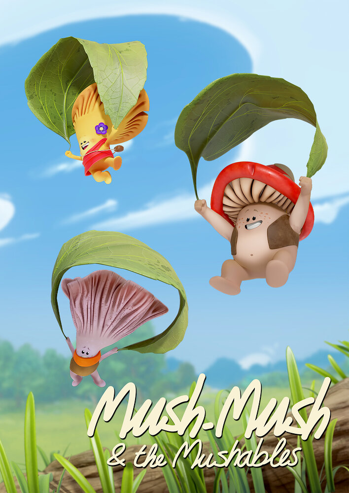 Mush-Mush & the Mushables