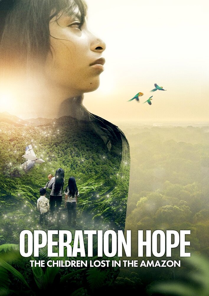 Operation Hope: The Children Lost in the Amazon