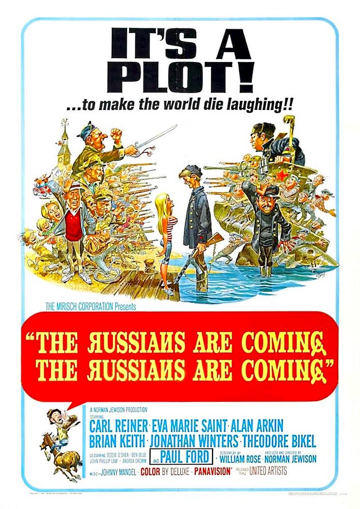 The Russians Are Coming the Russians Are Coming