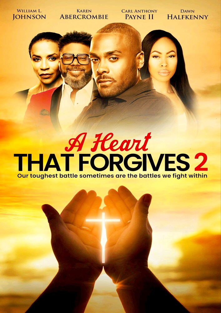 A Heart That Forgives 2: The Battle Within