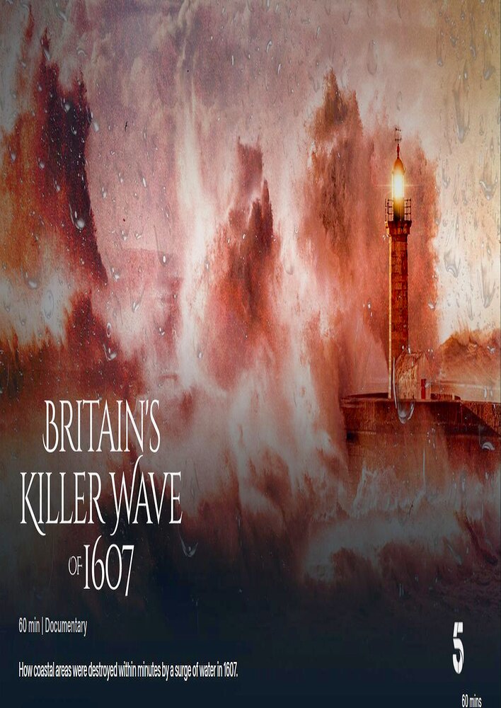 Britain's Killer Wave of 1607