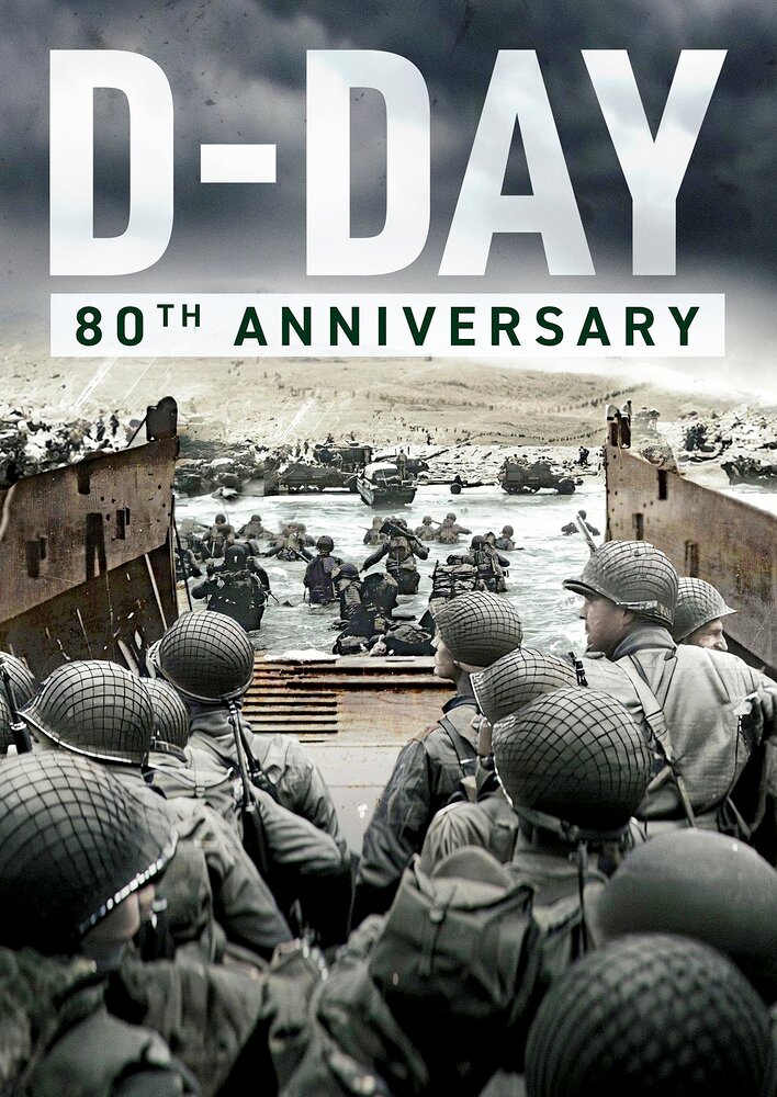 D-Day: 80th Anniversary