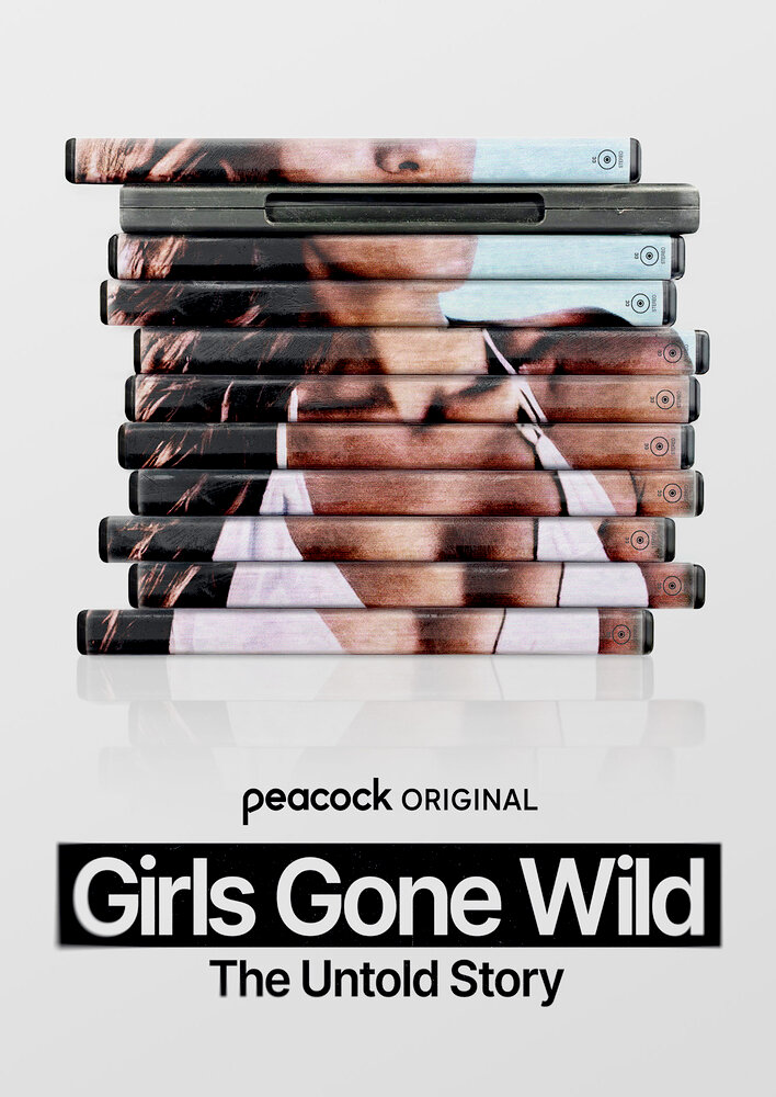 Girls Gone Wild: The Untold Story