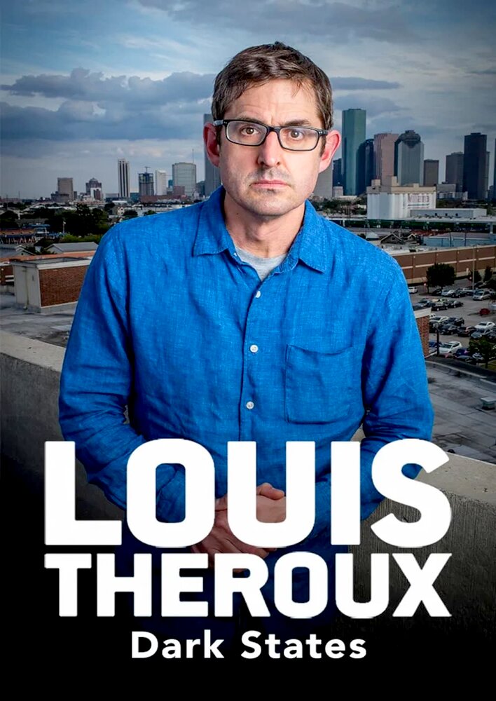 Louis Theroux: Dark States