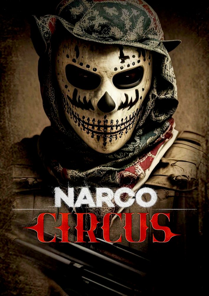 Narco Circus