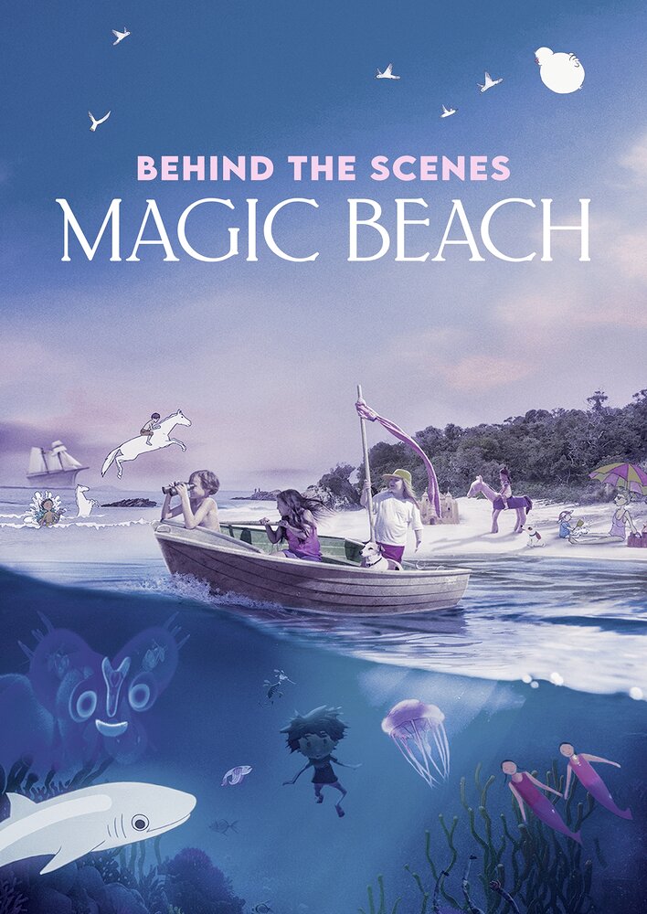 Behind the Scenes - Magic Beach