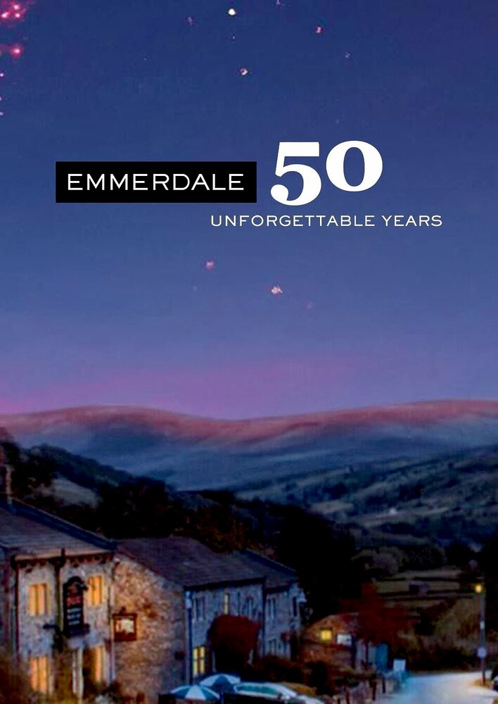 Emmerdale - 50 Unforgettable Years