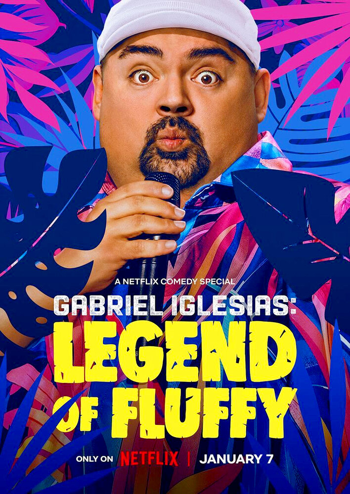 Gabriel Iglesias: Legend of Fluffy