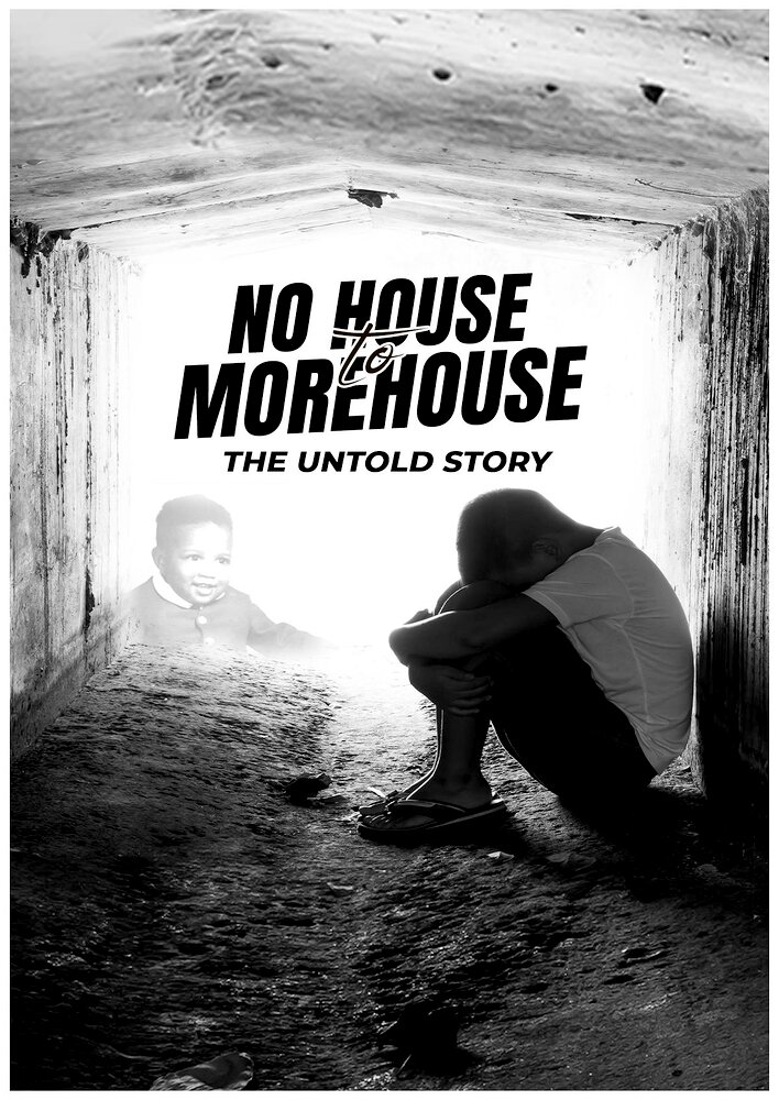 No House to Morehouse: The Untold Story