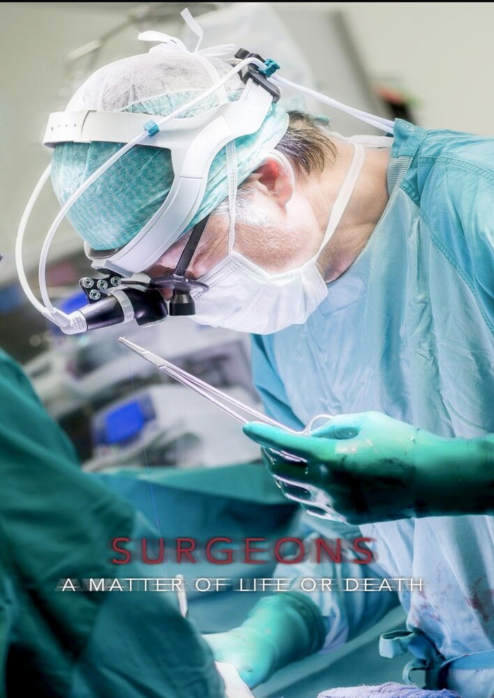 Surgeons: A Matter of Life or Death