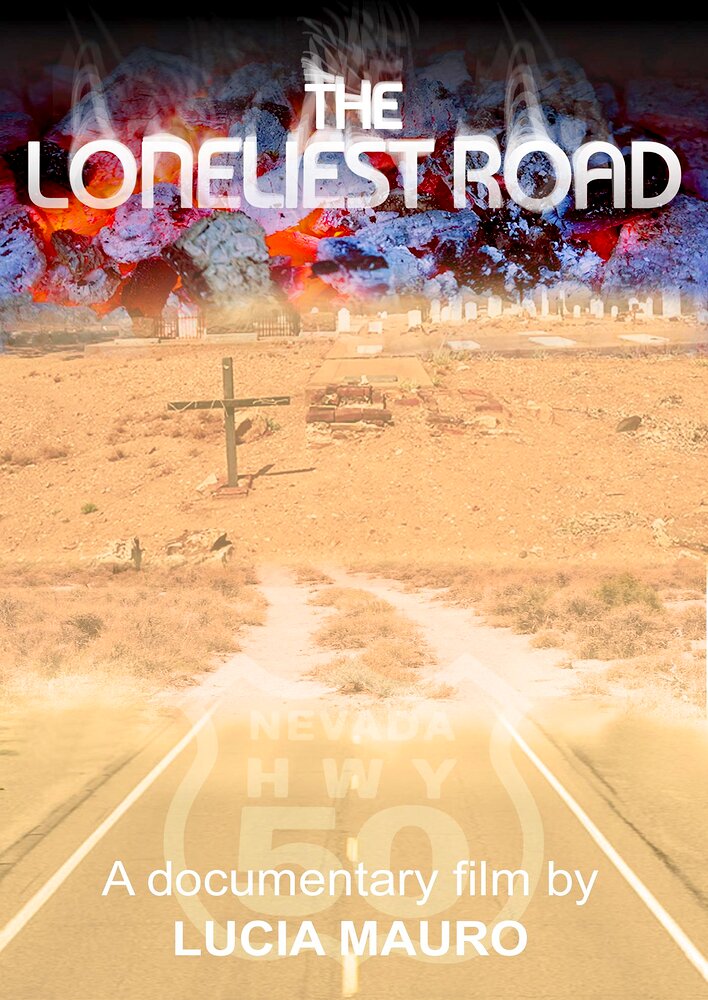 The Loneliest Road