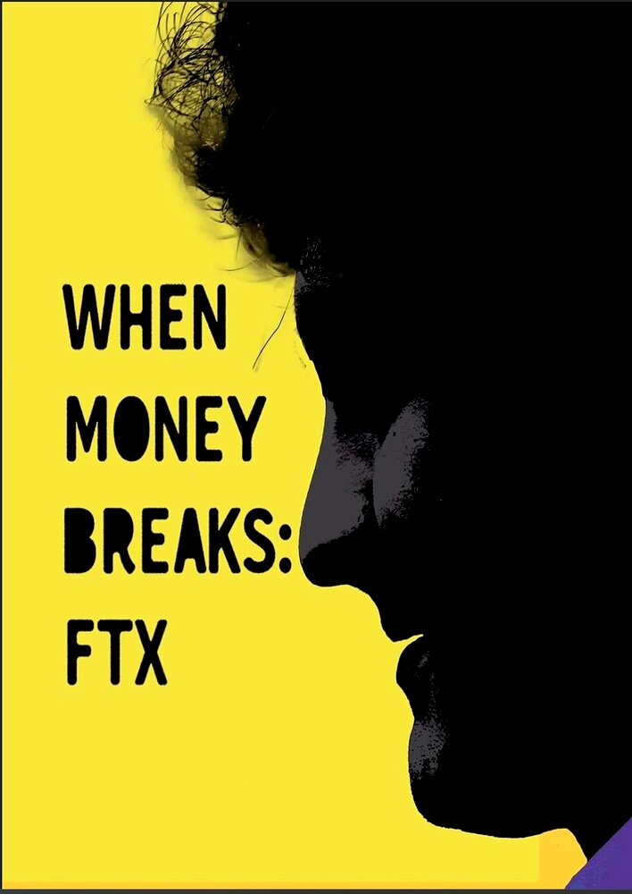 When Money Breaks: FTX